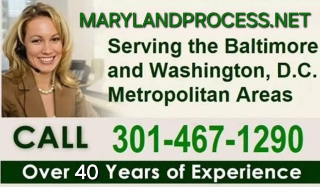 Process server in Maryland with over 40 years of experience